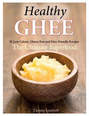 Book cover for Healthy Ghee Recipes