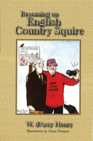 Cover of Becoming an English Country Squire