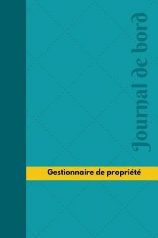 Cover of Gestionnaire de propriete Journal de bord