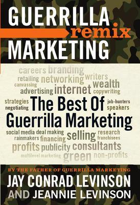 Book cover for The Best of Guerrilla Marketing--Guerrilla Marketing Remix