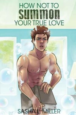 Cover of How Not to Summon Your True Love