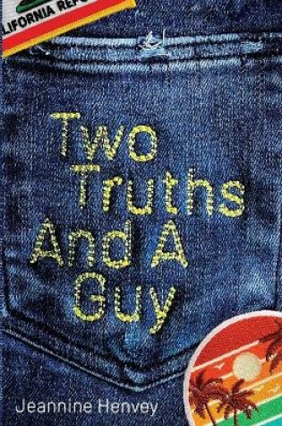 Cover of Two Truths and a Guy