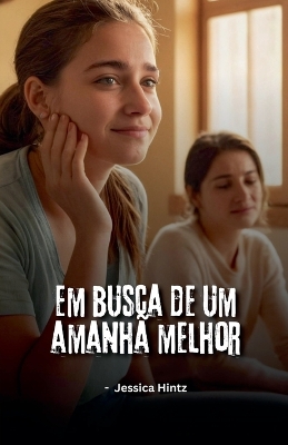 Book cover for Em busca de um amanhã melhor