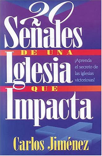 Book cover for 20 Senales de Una Iglesia Que Impacta