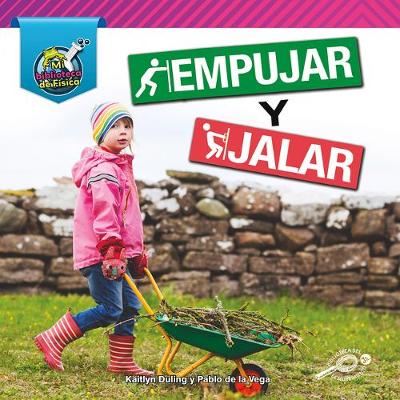 Cover of Empujar y Jalar