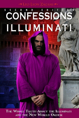 Book cover for Confessions of an Illuminati, Volume I