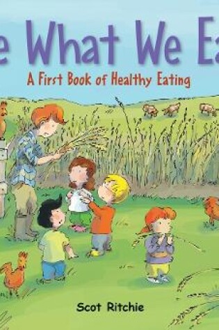 Cover of See What We Eat! A First Book of Healthy Eating