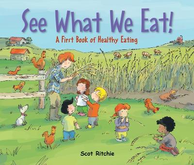 Book cover for See What We Eat! A First Book of Healthy Eating