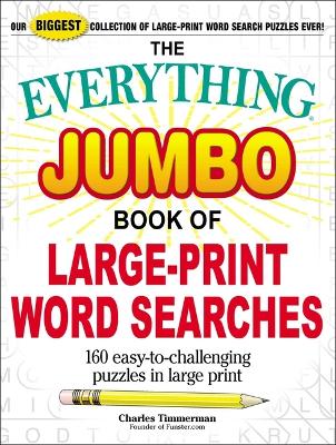 Cover of The Everything Jumbo Book of Large-Print Word Searches