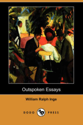 Cover of Outspoken Essays (Dodo Press)