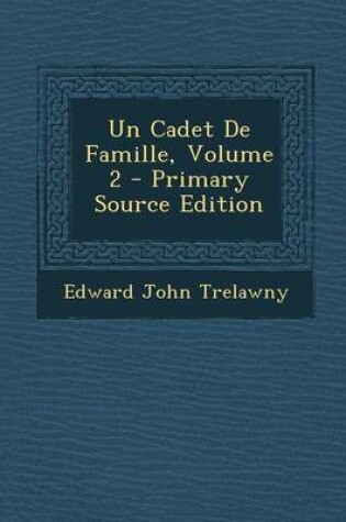 Cover of Un Cadet de Famille, Volume 2