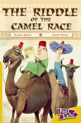 Book cover for The Riddle of The Camel Race Fast Lane Gold Fiction