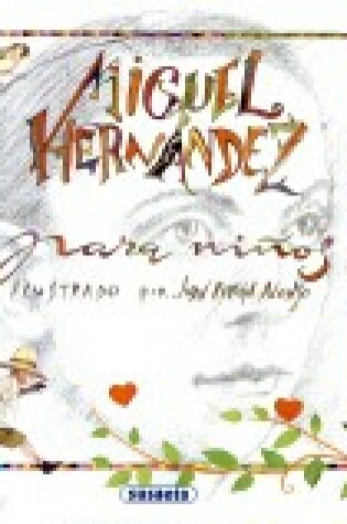 Cover of Miguel Hernandez Para Ninos
