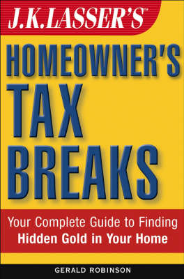 Book cover for J.K.Lasser's Homeowner's Tax Breaks