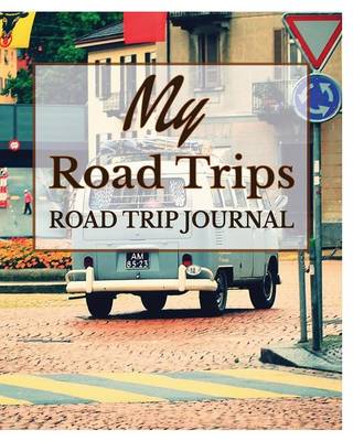 Book cover for My Road Trips
