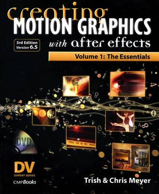 Book cover for Creating Motion Graphics with After Effects, Vol. 1 (3rd Ed., Version 6.5)