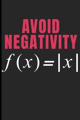 Book cover for Avoid Negativity F(x)=x