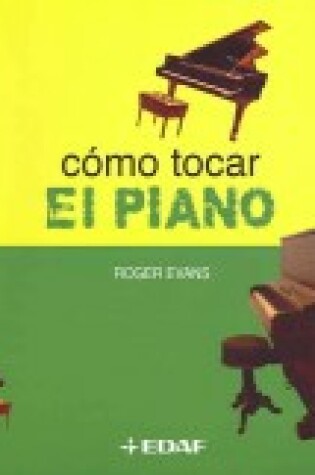 Cover of Como Tocar El Piano