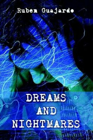 Cover of Dreams and Nightmares