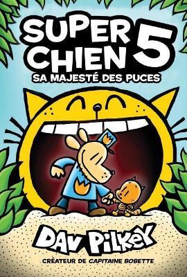 Book cover for Fre-Super Chien N 5 - Sa Majes