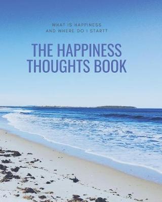 Book cover for The Happiness Thoughts Book