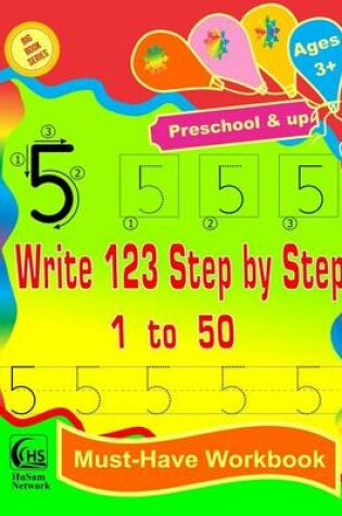 Cover of Write 123 Step by Step - 1 to 50 ( Big Book Series )