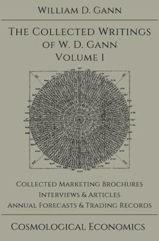 Cover of Collected Writings of W.D. Gann - Volume 1