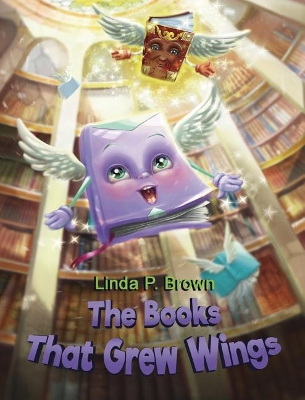 Cover of The Books That Grew Wings