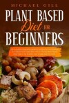 Book cover for Plant Based Diet For Beginners