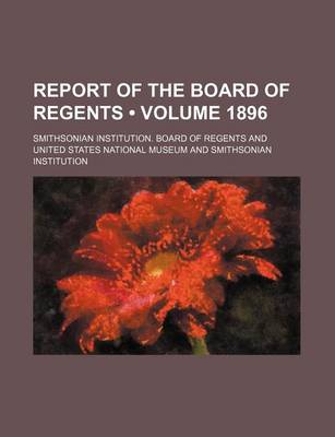 Book cover for Report of the Board of Regents (Volume 1896)