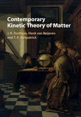 Book cover for Contemporary Kinetic Theory of Matter