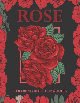 Book cover for Rose coloring book for adults