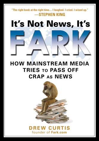 Book cover for It's Not News It's Fark