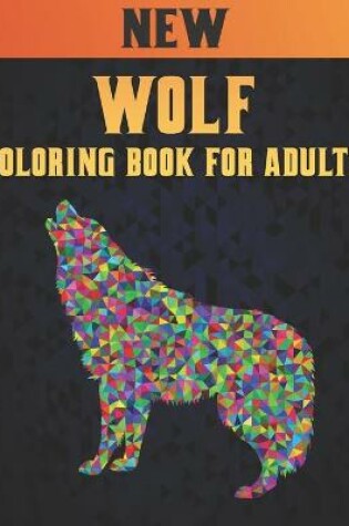 Cover of Wolf Coloring Book for Adults