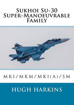 Book cover for Sukhoi Su-30 Super-Manoeuvrable Family