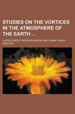 Cover of Studies on the Vortices in the Atmosphere of the Earth