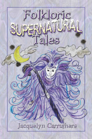 Cover of Folkloric Supernatural Tales