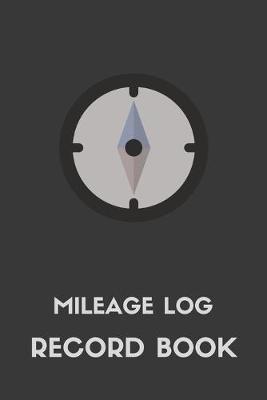 Book cover for Mileage Log Book