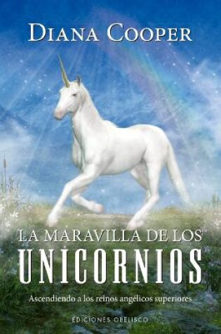 Cover of La Maravilla de Los Unicornios