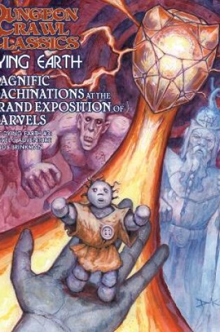 Cover of Dungeon Crawl Classics Dying Earth #3: Magnificent Machinations at the Grand Exposition