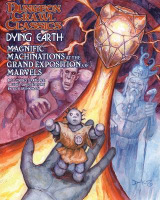 Book cover for Dungeon Crawl Classics Dying Earth #3: Magnificent Machinations at the Grand Exposition