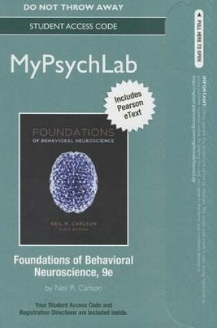 Cover of NEW MyLab Psychology with Pearson eText -- Standalone Access Card -- for Foundations of Behavioral Neuroscience