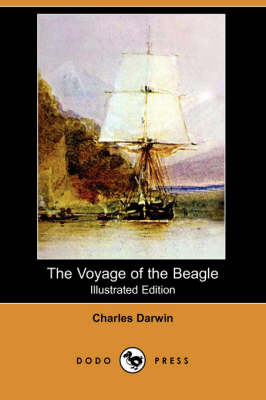 Book cover for The Voyage of the Beagle (Illustrated Edition) (Dodo Press)