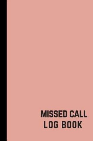 Cover of Missed Call Log