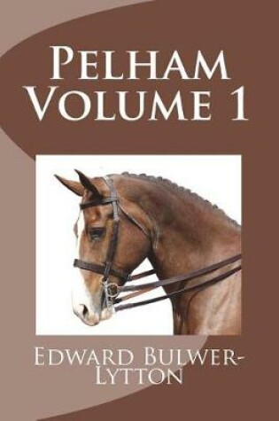 Cover of Pelham Volume 1