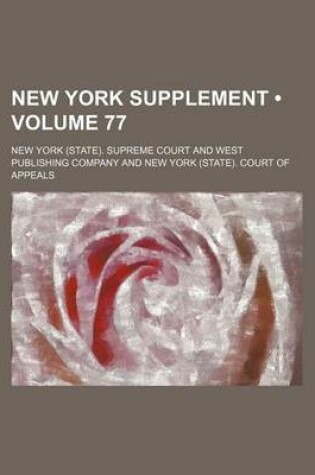 Cover of New York Supplement (Volume 77)