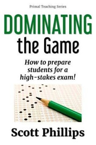 Cover of Dominating the Game