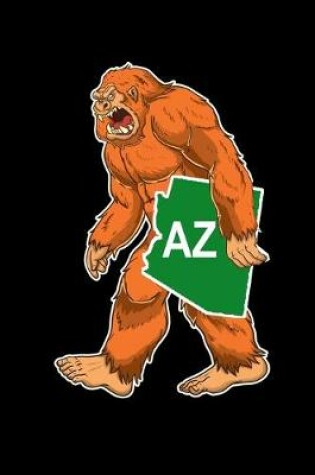 Cover of Bigfoot Carrying Off State of Arizona