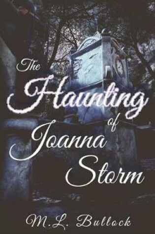 Cover of The Haunting of Joanna Storm