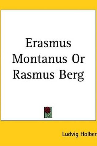 Cover of Erasmus Montanus or Rasmus Berg